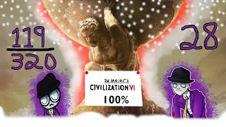 Trying to 100% Sid Meier's Civilization VI : Stream 28