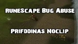 The Real Noclip - RuneScape Bug Abuse [2012]