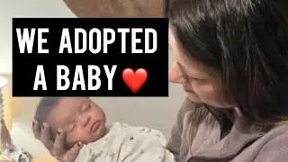 Adopting our baby, gotcha day