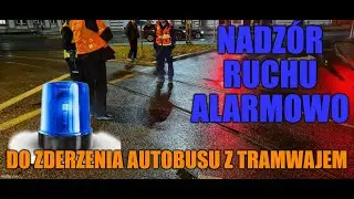 przejazd alarmowo po Gdańsku, Nadzoru Ruchu do zderzenia autobusu miejskiego z tramwajem