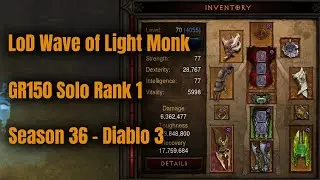 Сезон 36 LoD Волна Света Монах Ранг 1 GR150 Соло - Diablo 3