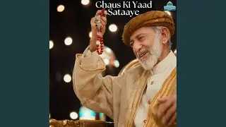 Ghaus Ki Yaad Sataaye Toh Mazaa Aajaye