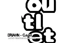 Driahn - Cuboid [OUT005]