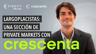 &iquest;Qu&eacute; es y c&oacute;mo invertir en private equity? Largoplacistas con Crescenta  🏢 Finect Talks