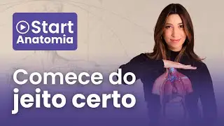 CONHE&Ccedil;A O START ANATOMIA: Curso de Introdu&ccedil;&atilde;o &agrave; Anatomia - Anatomia etc