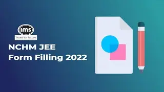 NCHM JEE Form Filling 2022 | IMS