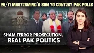 26/11 Mastermind's Son To Make Electoral Debut In Pakistan | Marya Shakil