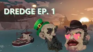 Let's Play Dredge Episode 1 | The Small Damp Package
