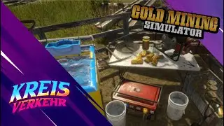 Zur&uuml;ck in den Dreck ! [ Gold Mining Simulator ]