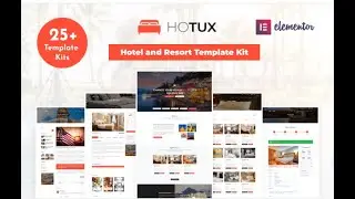 How To Buying Theme Hotux &ndash; Hotel and Resort Elementor Template Kit 2.50 $ Only