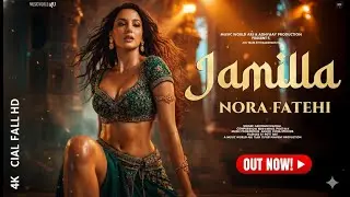 Nora Fatehi Jamilla - New Song [Official Music Video] | Romantic Song | Hindi Video Song