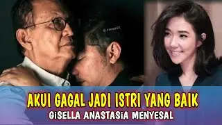 Berpisah Dari Gading Marten, Gisella Anastasia Mengakui Gagal Menjadi Istri Yang Baik Dan Benar