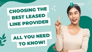 Choosing the Best Leased Line Provider: Expert Recommendations