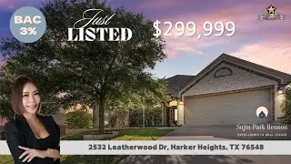 For sale $299,999 || 2532 Leatherwood Dr, Harker Heights, TX 76548