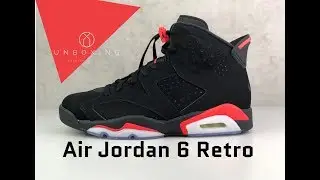 Nike Air Jordan 6 Retro &lsquo;Black/Infrared&rsquo; | UNBOXING & ON FEET | fashion shoes | 2019