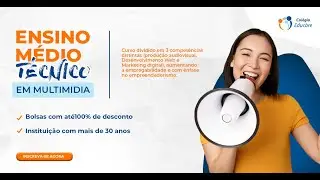 Conhe&ccedil;a o T&eacute;cnico em Multmidia do Col&eacute;gio Educ&agrave;re - S&atilde;o Jos&eacute; dos Campos