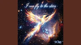I can fly to the stars