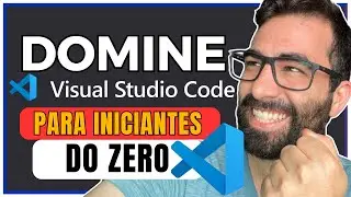 COMO BAIXAR E CONFIGURAR O VISUAL STUDIO CODE PARA INICIANTES