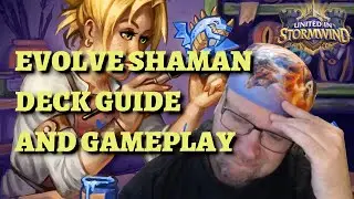 Evolve Shaman deck guide and gameplay (Hearthstone United in Stormwind)