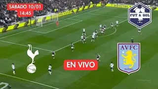 🔴 TOTTENHAM - ASTON VILLA EN VIVO | FA CUP - FUT AND GOL