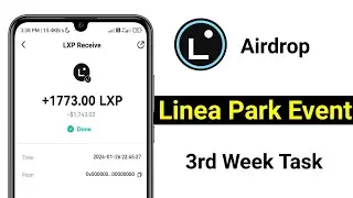 Linea park week 3 || Linea Airdrop || Linea park 3 LXP || $10k Airdrop