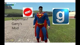 *NEW* Superman DC (Garry's Mod)