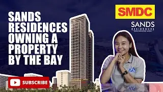 SANDS RESIDENCES | DREAM OF OWNING A PROPERTY BY THE BAY