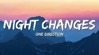 One Direction - Night Changes (Lyrics)
