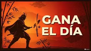 EL SECRETO SAMURÁI PARA ESTRUCTURAR TU DÍA: DOMINA EL DÍA, CONQUISTA EL AÑO
