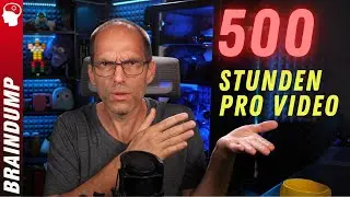 Wo führt das hin? 500h pro Video!