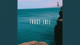 Trust Fall
