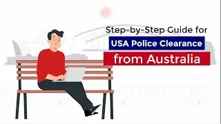 Step-by-Step Guide for USA Police Clearance from Australia | USA Background Check | FBI Apostille