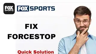 How To Fix And Solve Forcestop On Fox Sports App | Easy Fix