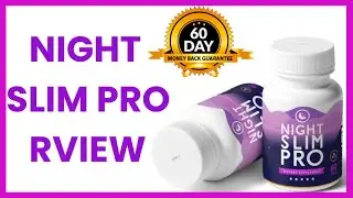 Night Slim Pro Review- How To Lose Weight While Sleeping?