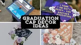 2025 TRENDING! 🎓 101 Graduation Cap Decoration Ideas | Graduation Cap Design Ideas & Hacks