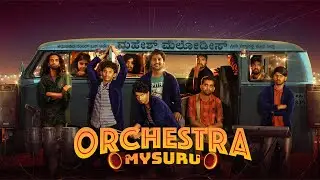 Orchestra Mysuru Full Movie Releasing on 13th Jan | Poornachandra | Raghu Dixit | Sunil Mysuru