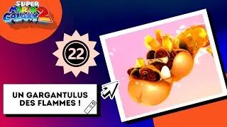 Mario Galaxy 2 - #22 Un Gargantulus des flammes !