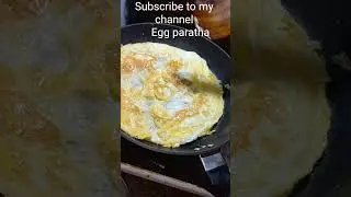 EGG PARATHA #parathalovers #trending #food #egglove #eggdishes #viralvideo #viral #foodie