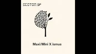 Sector Ø9 - Maxi/Mini X ismus CD2 - 11.Minivan