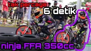 NINJA FFA 350CC TEMBUS 6 DETIK || RULLY PM BESTIME