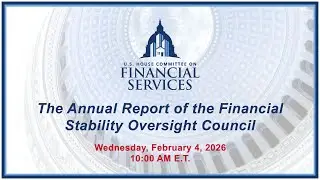 The Annual Report of the Financial Stability Oversight Council (EventID=XXXXXX)