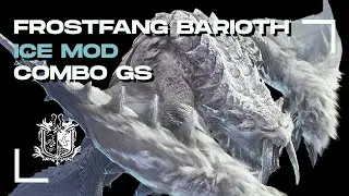 Combo Greatsword vs Tempered Frostfang Barioth in Monster Hunter World Iceborne ICE MOD