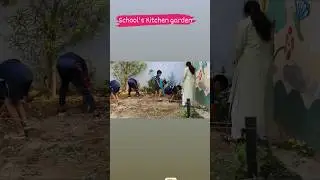 kitchen garden in school..  #gardening #health #students #fun #shorts #uttarakhand #school