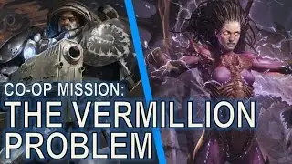 Starcraft 2 Co-Op Solo Mission: The Vermillion Problem [Queen of Marines]