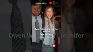 Owen Wilson and Jennifer Aniston OVER THE YEARS