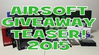 AIRSOFT MIKE AIRSOFT GIVEAWAY 2015 TEASER!