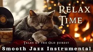 Smooth Jazz Instrumental 🎷 Relax Time Christmas Music for Cozy Home
