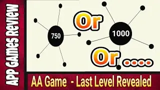 AA Last Level Revealed!!! by App Games Review