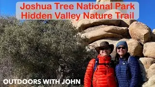 Joshua Tree National Park - Hidden Valley Nature Trail