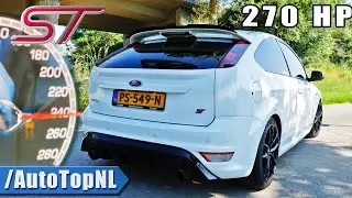 270HP FORD FOCUS ST MK2 | 100-200 TOP SPEED & SOUND by AutoTopNL